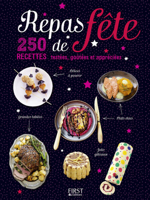 cover image of Repas de fête--250 recettes testées, goutées et appréciées
